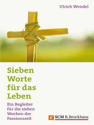 cover image of Sieben Worte für das Leben